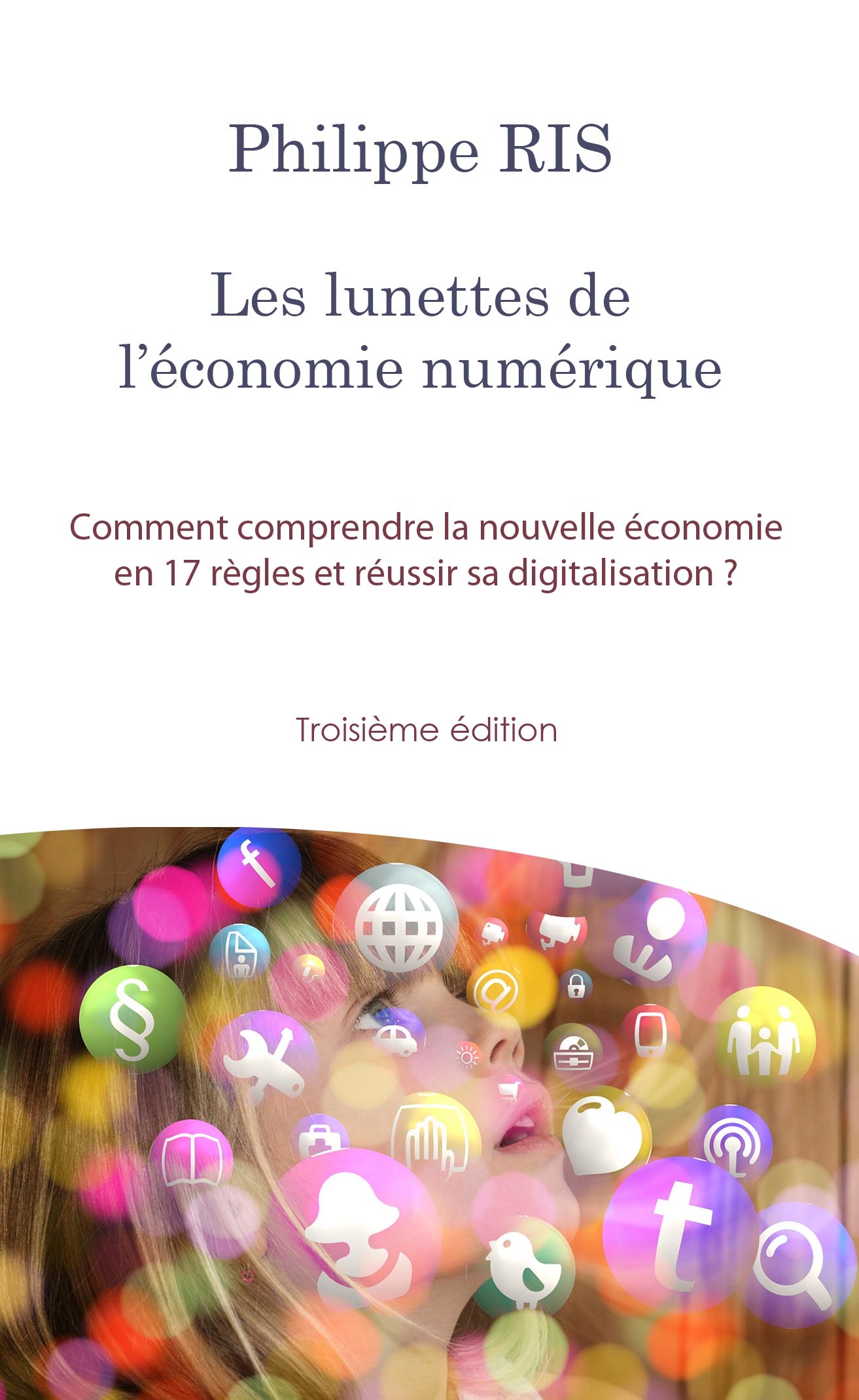 Le livre « Les lunettes de l’économie numérique »