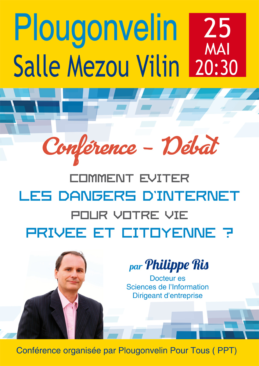 Conférence « Les dangers d’internet sur votre vie privée et citoyenne »